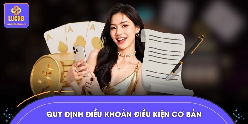 Quy định điều khoản điều kiện cơ bản cho tân binh