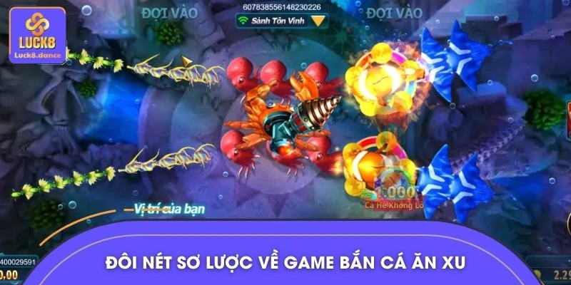 Bắn Cá ăn xu là tựa game có nguồn gốc từ máy bán hàng