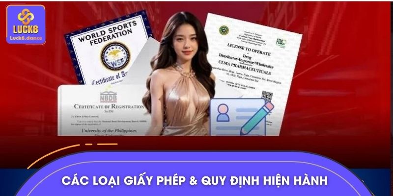 Các loại giấy phép & quy định hiện hành tại nhà cái